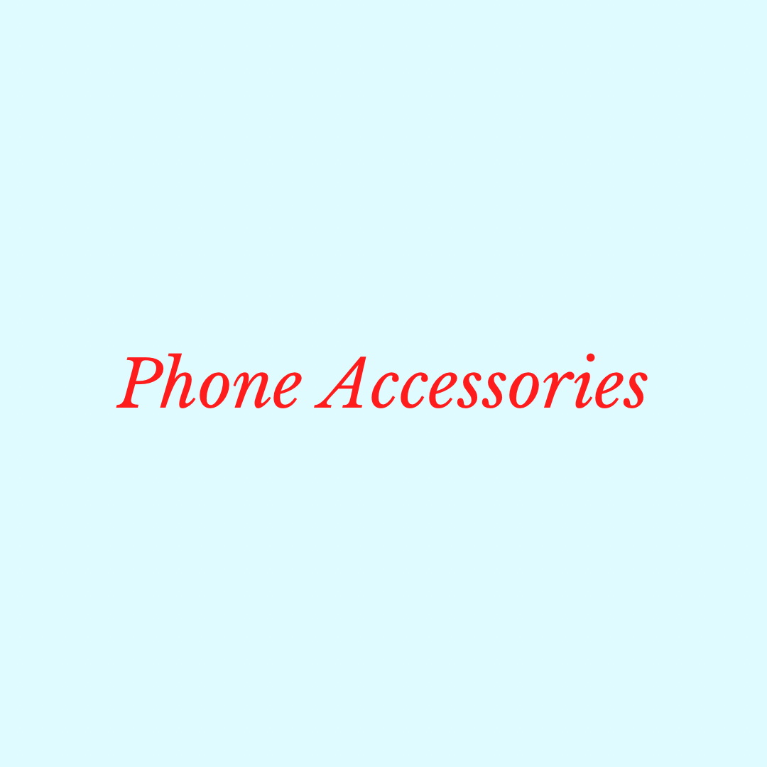 Phone Accessories