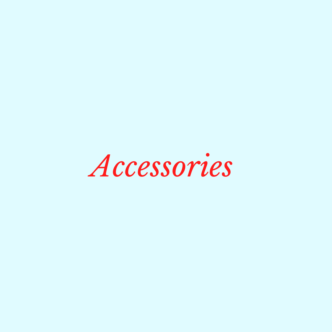 Accessories